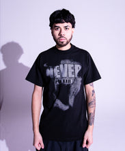 Load image into Gallery viewer, "NEVER" Final Tee

